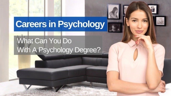 What Can You Do With A Psychology Degree